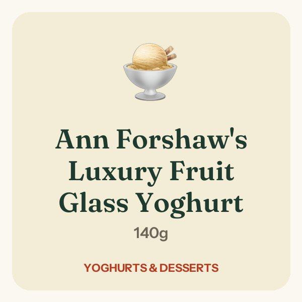 Ann Forshaw's Luxury Fruit Glass Yoghurt
