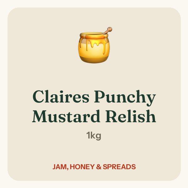 Claires Punchy Mustard Relish
