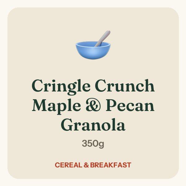 Cringle Crunch Maple & Pecan Granola