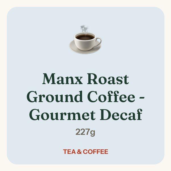 Manx Roast Ground Coffee - Gourmet Decaf