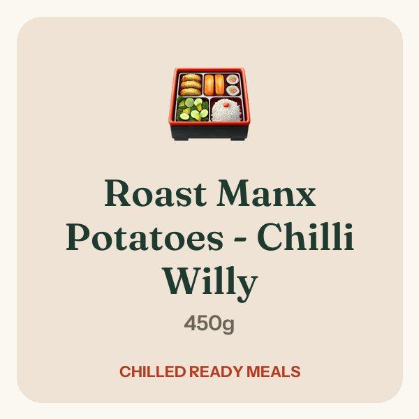 Roast Manx Potatoes - Chilli Willy