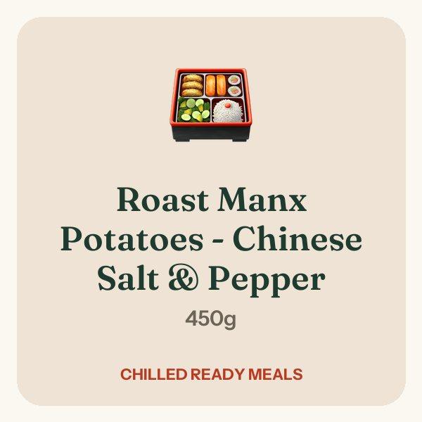 Roast Manx Potatoes - Chinese Salt & Pepper