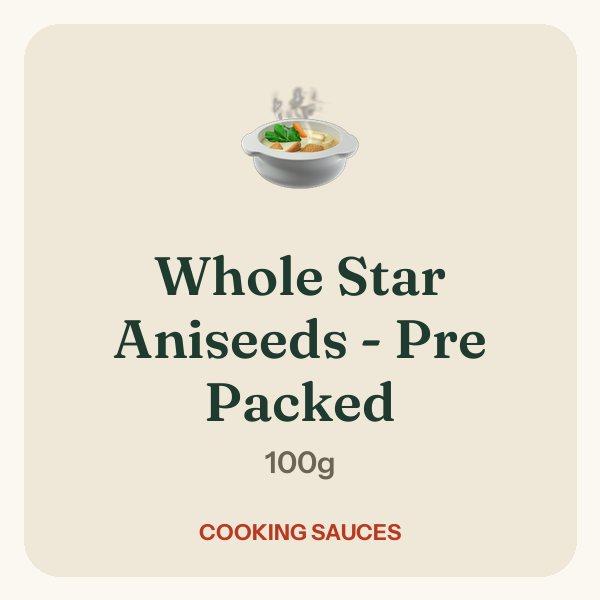 Whole Star Aniseeds - Pre Packed