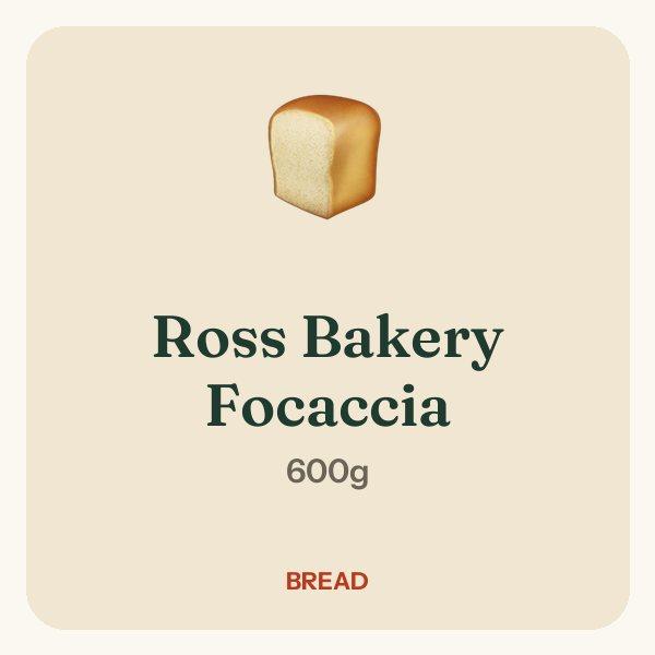 Ross Bakery Focaccia